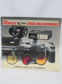 kolektiv, autorů, Pentax Asahi: K series: Lenses and Accessories: Complet systém of Photography, 0