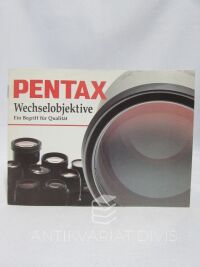 kolektiv, autorů, Pentax: Wechselobjektive: Ein Begriff für Qualität, 1989