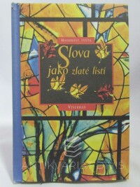 kolektiv, autorů, Slova jako zlaté listí, 2000