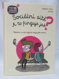 Trédez, Emmanuel, Sociální sítě - A to funguje jak?, 2018