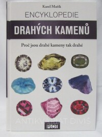 Mařík, Karel, Encyklopedie drahých kamenů - Proč jsou drahé kameny tak drahé, 2016