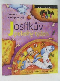 Krolupperová, Daniela, Josífkův pekelný týden, 2019