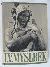Ehm, Josef, Volavka, Vojtěch, Josef Václav Myslbek, 1942