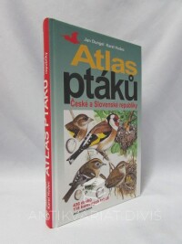 Dungel, Jan, Hudes, Karel, Atlas ptáků České a Slovenské republiky, 2006