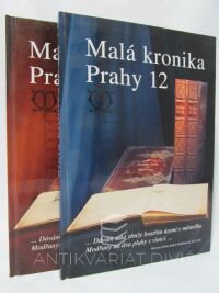Beranová, Danuta, Malá kronika Prahy 12 I-II, 2008