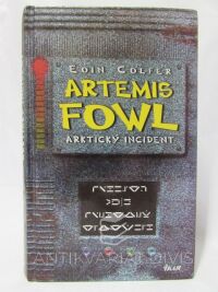 Colfer, Eoin, Artemis Fowl - Arktický incident, 2002