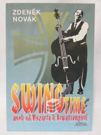 Novák, Zdeněk, Swingtime aneb Od Mozarta k Armstrongovi, 1995