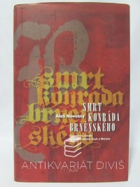 Novotný, Aleš, Smrt Konráda Brněnského, 2011