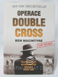 Macintyre, Ben, Operace Double Cross, 2013