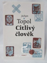 Topol, Jáchym, Citlivý člověk, 2017