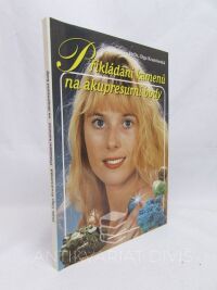 Krumlovská, Olga, Přikládání kamenů na akupresurní body, 1999