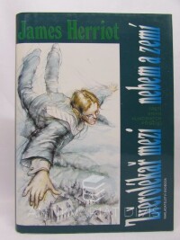 Herriot, James, Zvěrolékař mezi nebem a zemí - Třetí kniha humorných příběhů, 1994