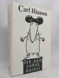 Hiaasen, Carl, Jak nám zobák narost, 1996