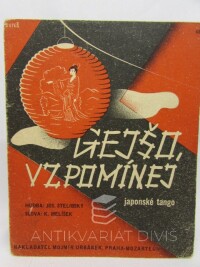 Stelibský, Josef, Melíšek, Karel, Gejšo, vzpomínej, 0