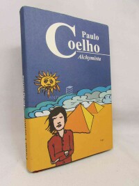 Coelho, Paulo, Alchymista, 2005