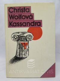Wolfová, Christa, Kassandra, 1987