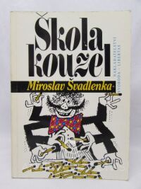 Švadlenka, Miroslav, Škola kouzel, 1993
