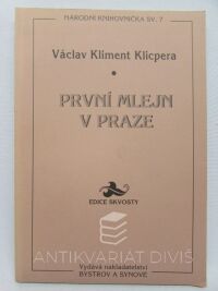 Klicpera, Václav Kliment, První mlejn v Praze - Pověst z věku dvanáctého, 1997