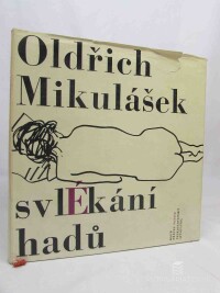 Mikulášek, Oldřich, Svlékání hadů, 1963