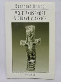 Häring, Bernhard, Moje zkušenost s církví v Africe, 1997