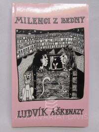 Aškenazy, Ludvík, Milenci z bedny, 1999