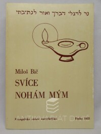 Bič, Miloš, Svíce nohám mým, 1992