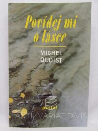 Quoist, Michel, Povídej mi o lásce, 1996