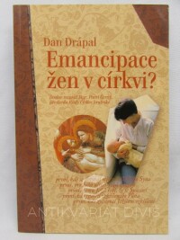 Drápal, Dan, Emancipace žen v církvi?, 2003