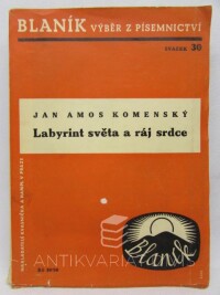 Komenský, Jan Amos, Labyrint světa a ráj srdce, 1938
