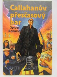 Robinson, Spider, Callahanův přesčasový bar, 2005