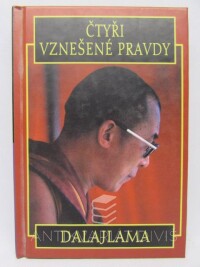 Dalajlama, Jeho Svatost, Čtyři vznešené pravdy, 2002