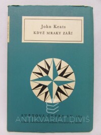 Keats, John, Když mraky září, 1961