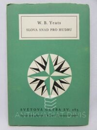 Yeats, William Butler, Slova snad pro hudbu, 1961