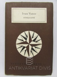 Vazov, Ivan, Strejcové, 1949