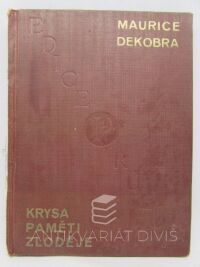 Dekobra, Maurice, Krysa - paměti zloděje, 1926