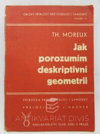 Moreux, Théophile, Jak porozumím deskriptivní geometrii, 1948