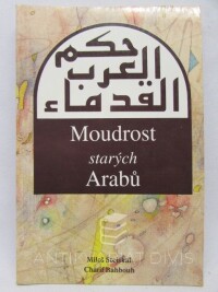 Stejskal, Miloš, Bahbouh, Charif, Moudrost starých Arabů, 1995