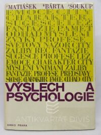 Matiášek, Jan, Soukup, Jaroslav, Bárta, Bohumil, Výslech a psychologie, 1966