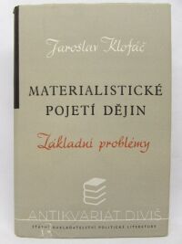 Klofáč, Jaroslav, Materialistické pojetí dějin: Základní problémy, 1959