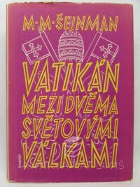 Šejnman, Michail Markovič, Vatikán mezi dvěma světovými válkami, 1949