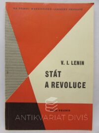 Lenin, Vladimír Iljič, Stát a revoluce - Na pomoc marxisticko-leninské přípravě, 1971