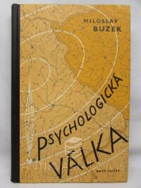 Buzek, Miloslav, Psychologická válka, 1959