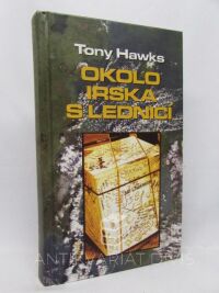 Hawks, Tony, Okolo Irska s lednicí, 2005