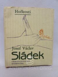 Sládek, Josef Václav, Hořkosti, 1981