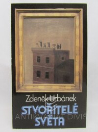 Urbánek, Zdeněk, Stvořitelé světa, 1989