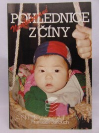 Janouch, František, Neretušované pohlednice z Číny, 1980