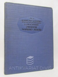 Opočenský, Jan, Zrození našeho státu, 1928