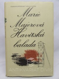 Majerová, Marie, Havířská balada, 1972