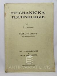 Bělovský, Vladimír, Otásek, Josef, Mechanická technologie I. - Nauka o látkách, 1939