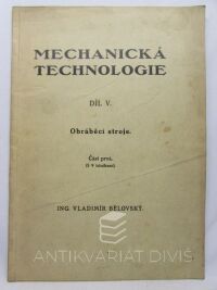 Bělovský, Vladimír, Mechanická technologie V. - Obráběcí stroje, 0